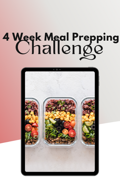 4 WEEK MEAL PREPPING CHALLENGE